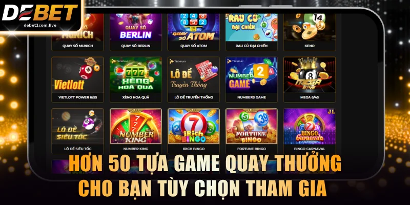 Hơn 50 tựa game quay thưởng cho bạn tùy chọn tham gia 