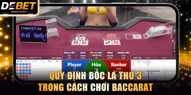 Quy định bốc lá thứ 3 trong cách cược Baccarat